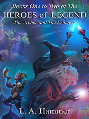 cover image of Books One to Two of the Heroes of Legend